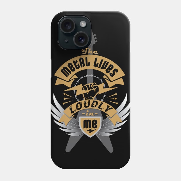 The Metal Lives Loudly in Me Phone Case by MikeCottoArt