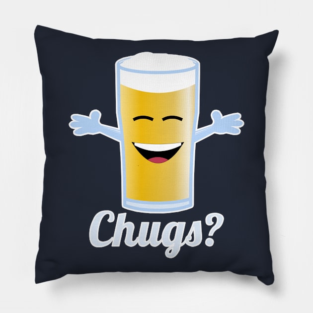 Chugs? Pillow by beerman