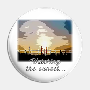 Watching  the sunset... Pin