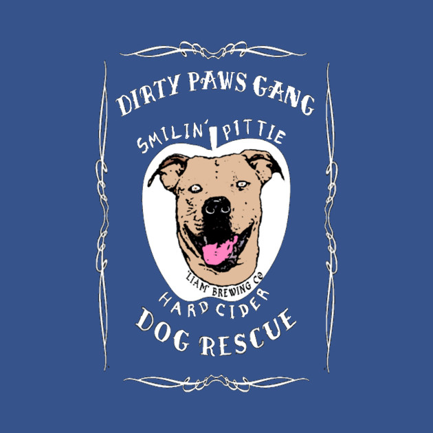 Discover Dirty Paws Gang Hard Cider - Dog Lover Dog Rescue - T-Shirt