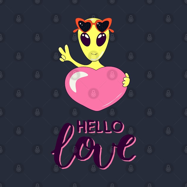 Hello Love Alien by Anatoliy Smirnov