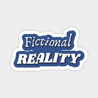 Fictional Reality Badge Magnet