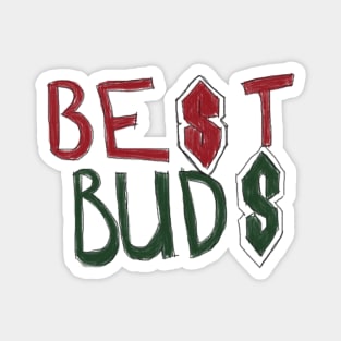 Best Buds: Home of the Burweedo Magnet