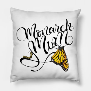 Monarch Mum Handlettering with Butterfly and Caterpillar Illustrations Pillow