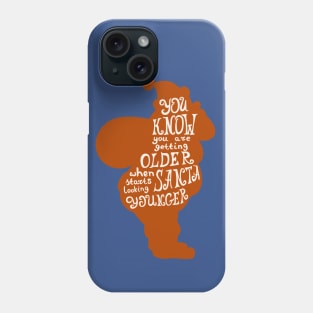 Santa Quote Phone Case