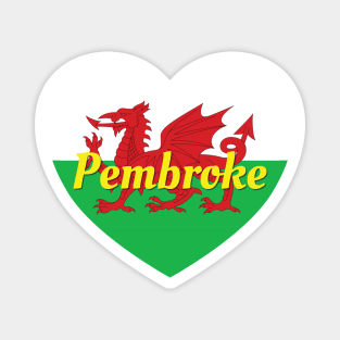 Pembroke Wales UK Wales Flag Heart Magnet