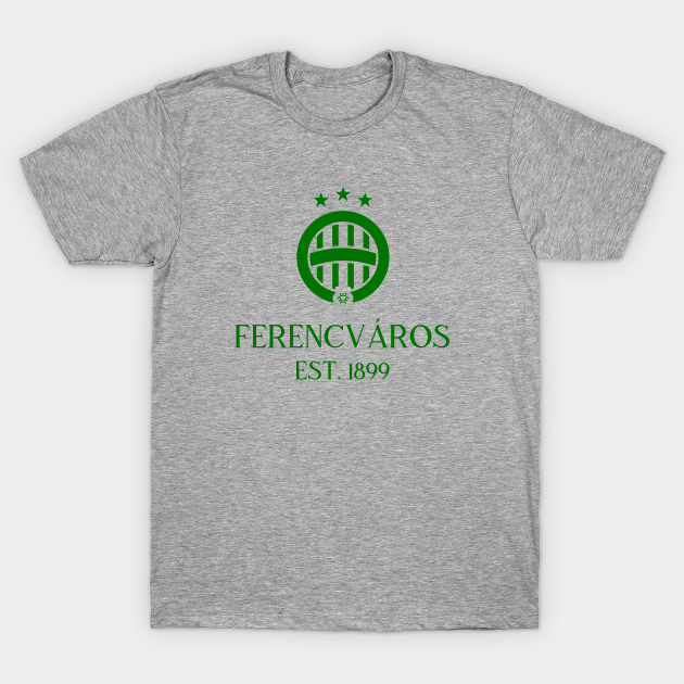 Ferencvaros Green Ferencvaros T Shirt Teepublic De