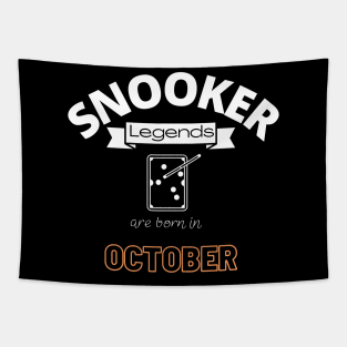 Snooker legends are born in October special gift for birthday T-Shirt Tapestry