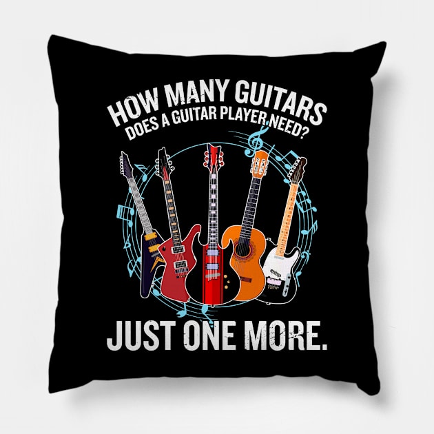 GHow Many Guitars Does A Guitar Player Need? Just One More Music Notes Pillow by HOuseColorFULL