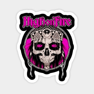 high and fire new color Magnet