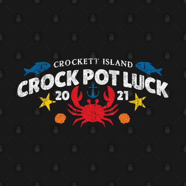 Crockett Island Crock Pot Luck by huckblade