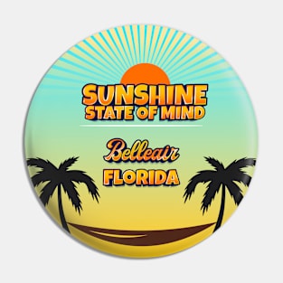 Belleair Florida - Sunshine State of Mind Pin