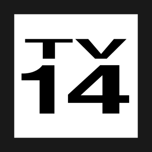 TV-14 (variant) T-Shirt