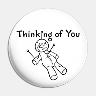 VooDoo Doll - Thinking of You Pin