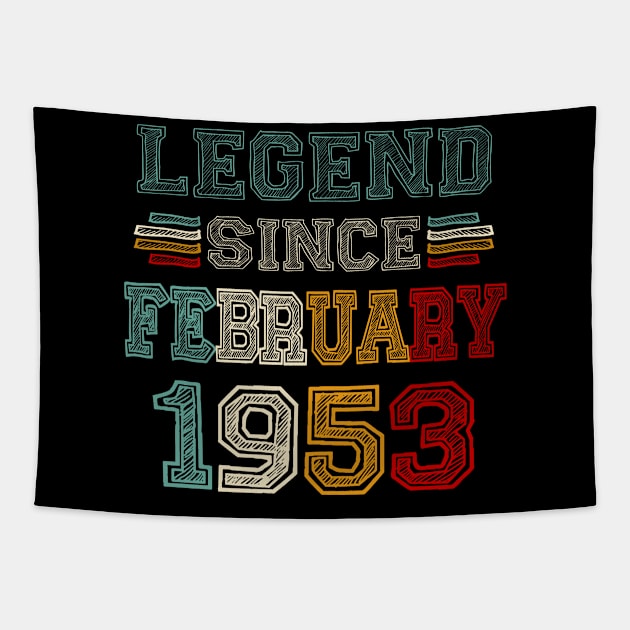 70 Years Old Legend Since February 1953 70th Birthday Tapestry by Marcelo Nimtz
