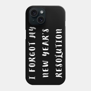 New Year's Resolution - Typography Design Phone Case