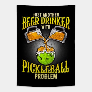 Just Another Beer Drinking With Pickleball Problem Tapestry