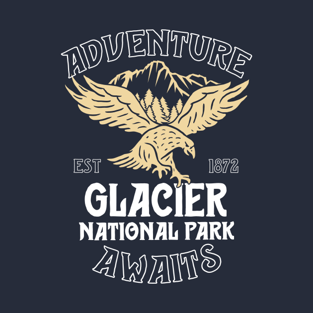 Glacier National Park Shirt Eagle Montana Adventure Awaits by 14thFloorApparel
