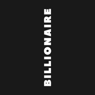 Billionaire T-Shirt