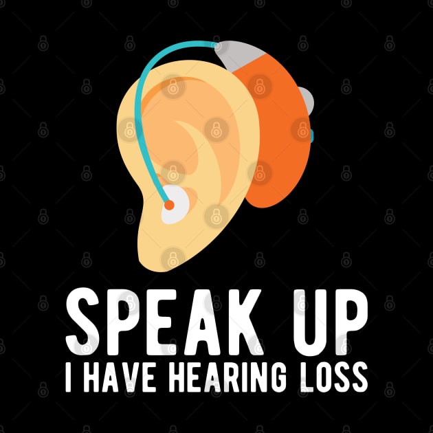 speak up i have hearing loss deaf  hearing asl  audio  impaired  sign   aid  lipread  deafness   bsl  disability communication by Gaming champion