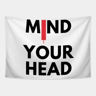 Mind Your Head (artwork 4) Tapestry