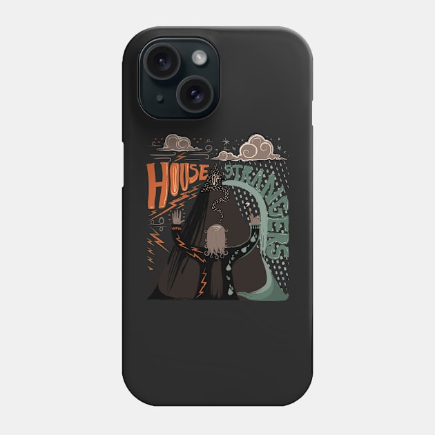 House of Strangers Phone Case by DankAnk