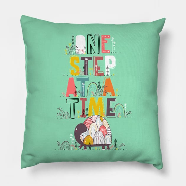 one step at a time Pillow by 3antsinarow