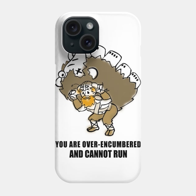 You Are Over-Encumbered Phone Case by Chentzilla