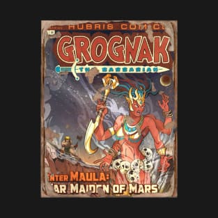 GROGNAK THE BARBARIAN Maiden Of Mars T-Shirt