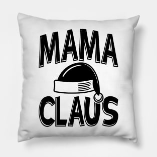 Mama Claus Black Text Pillow