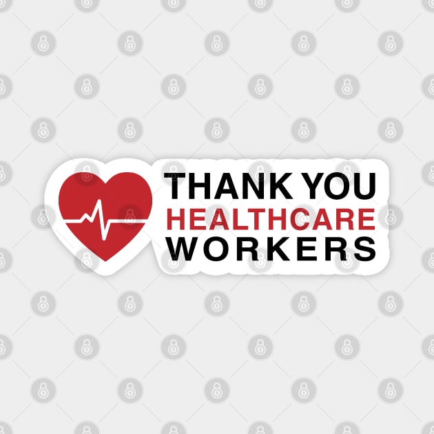 Thank You Healthcare Workers Magnet by stuffbyjlim