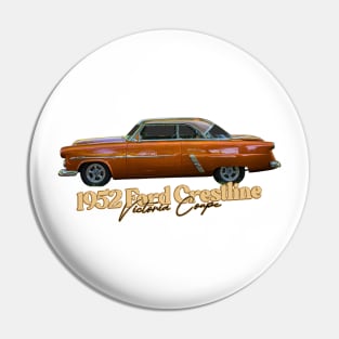 Customized 1952 Ford Crestline Victoria Coupe Pin