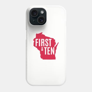 First & Ten Wisconsin Phone Case