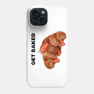 Get Baked Croissant with Strawberries Phone Case