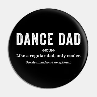 Dance Dad Definition Funny Pin