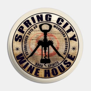 Open The Wine Bottle At Spring City Pin