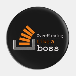 Overflowing like a boss Pin