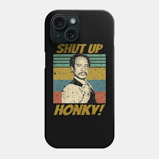 Retro Shut up Honky! Phone Case