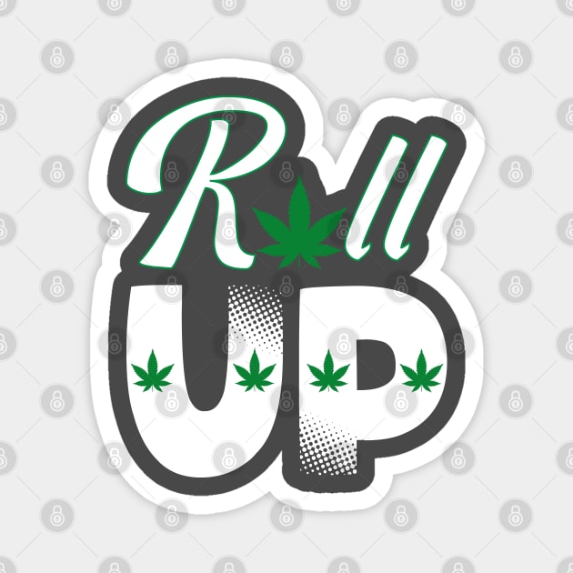 Roll Up Weed Magnet by HassibDesign