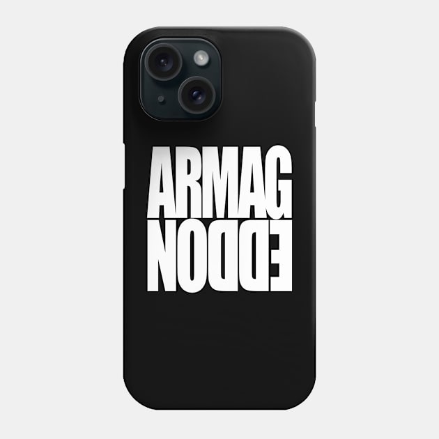 Armageddon - White Type Phone Case by MotiviTees