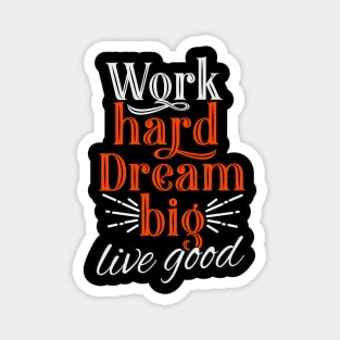 Work Hard Slogan Inspiration Motivation Magnet