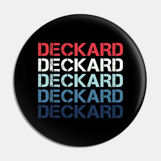 Deckard Name T Shirt - The Legend Is Alive - Deckard An Endless Legend Dragon Gift Item Pin by riogarwinorganiza