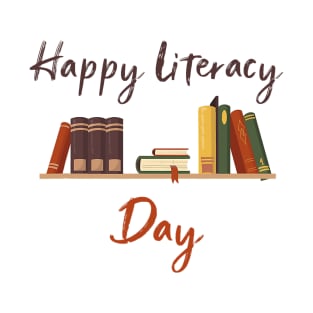 Books Day Celebrate International Literacy Day T-Shirt