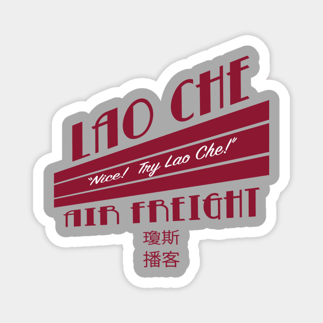 Lao Che Air Freight Magnet by IndianaJonesMinute