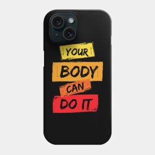 Inspirational Gym Saying Phone Case