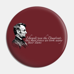 Abraham Lincoln - sense of humor quote Pin