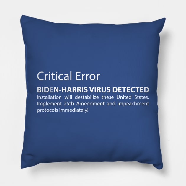 Biden Harris Critical Error Alert Pillow by PEHardy Design