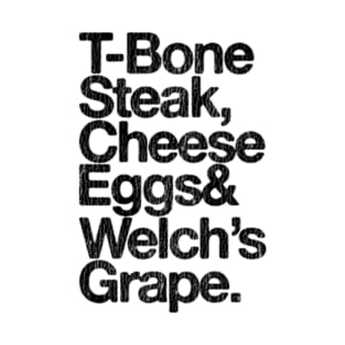 Guest Check - T-Bone Steak, Cheese Eggs, Welch's Grape T-Shirt