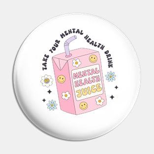 Mental Health Drink Pin