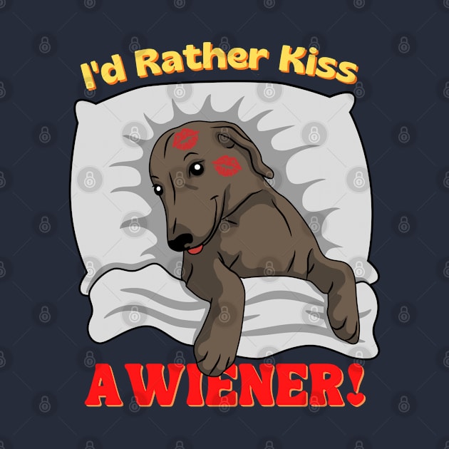 I'd Rather Kiss a Wiener! by Weenie Riot